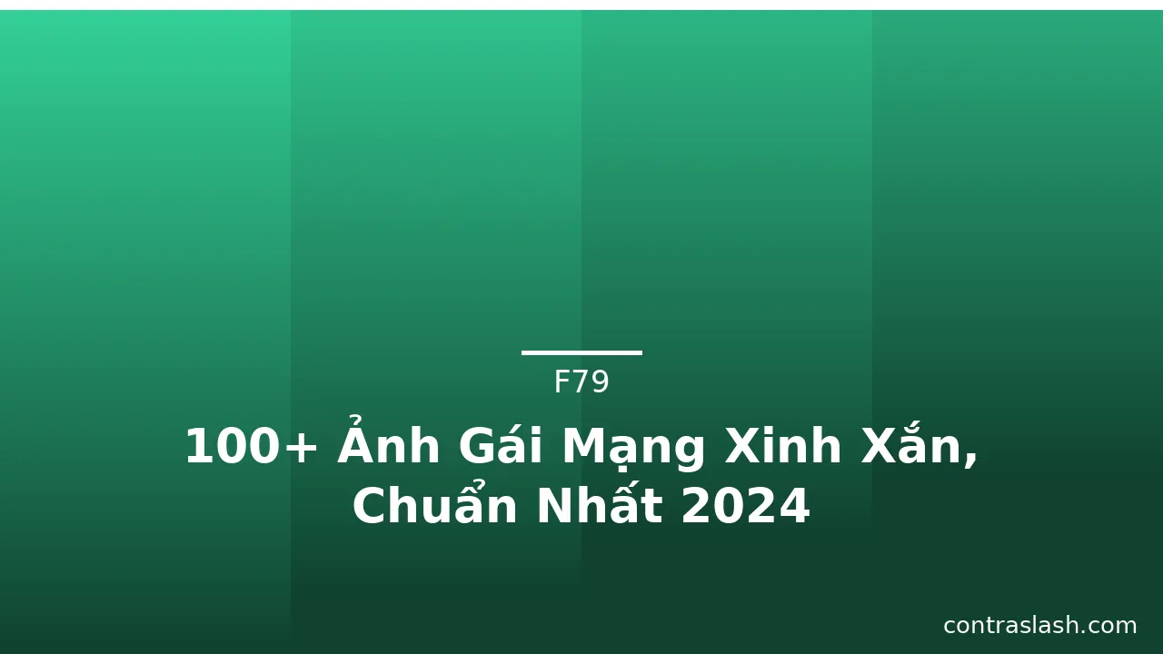 100+ Ảnh Gái Mạng Xinh Xắn, Chuẩn Nhất 2024 · ảnh 3