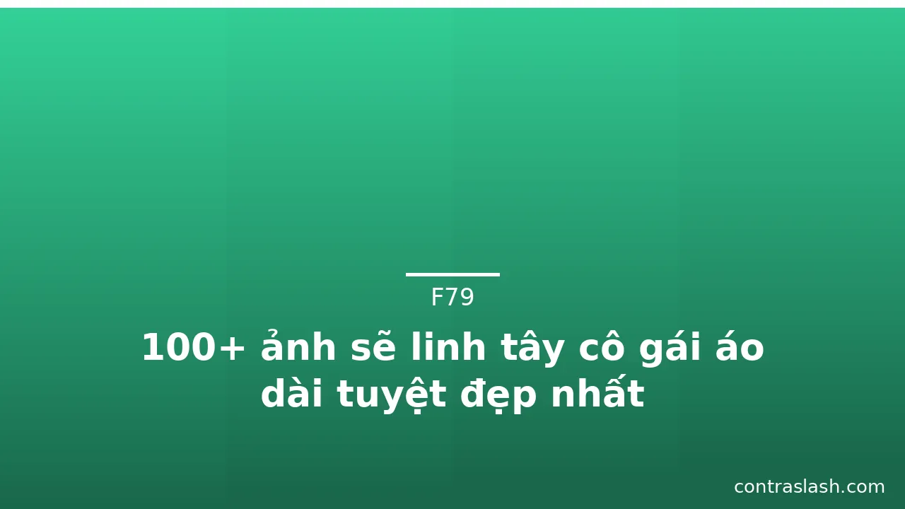 100+ ảnh sẽ linh tây cô gái áo dài tuyệt đẹp nhất