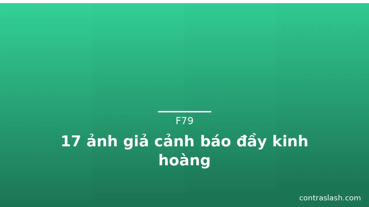 17 ảnh giả cảnh báo đầy kinh hoàng · ảnh 3