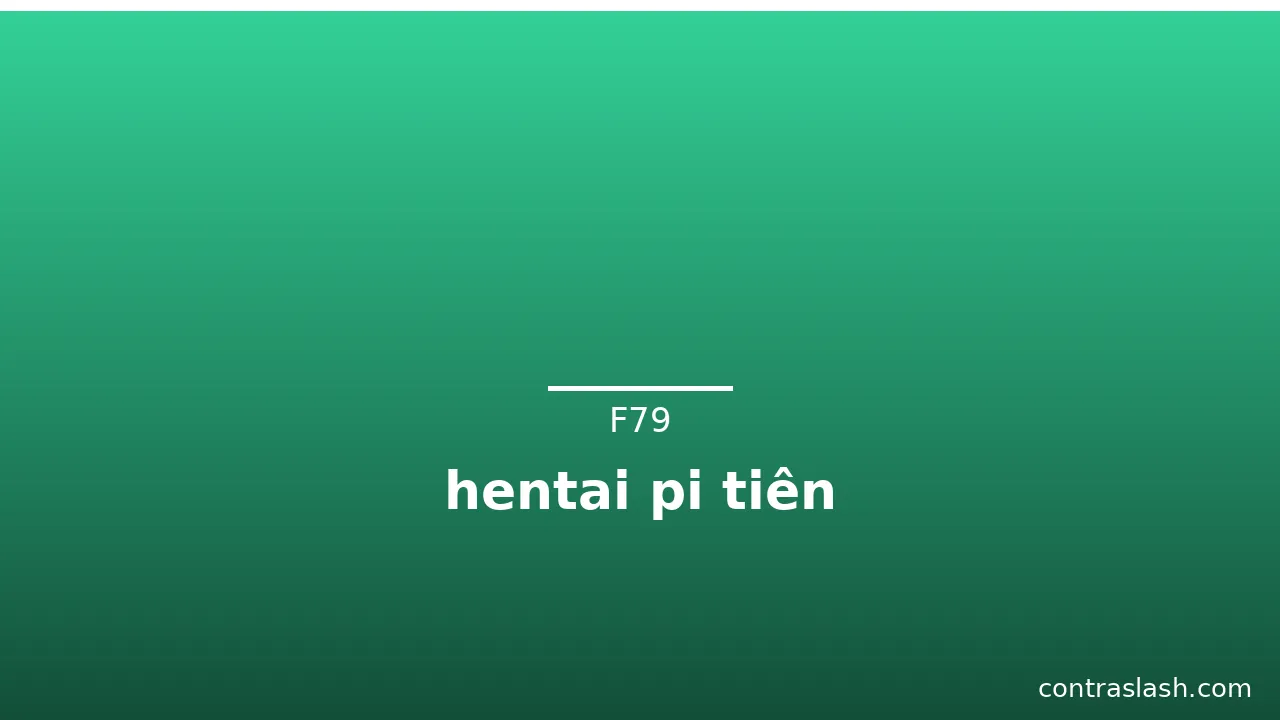 hentai pi tiên