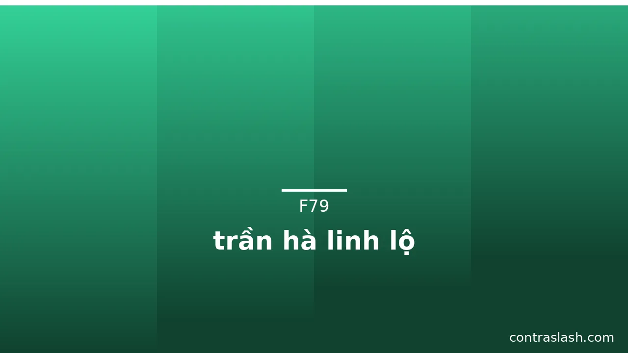 trần hà linh lộ