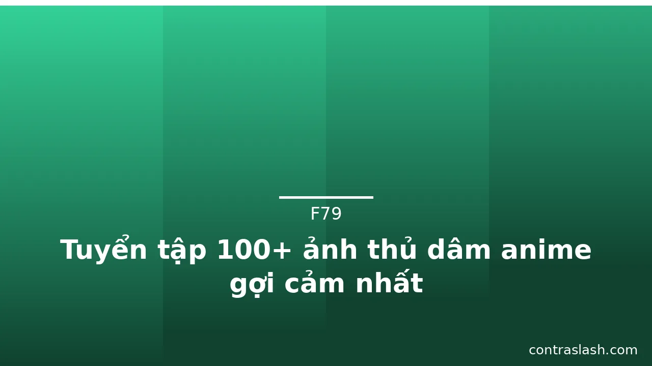 Tuyển tập 100+ ảnh thủ dâm anime gợi cảm nhất · ảnh 3
