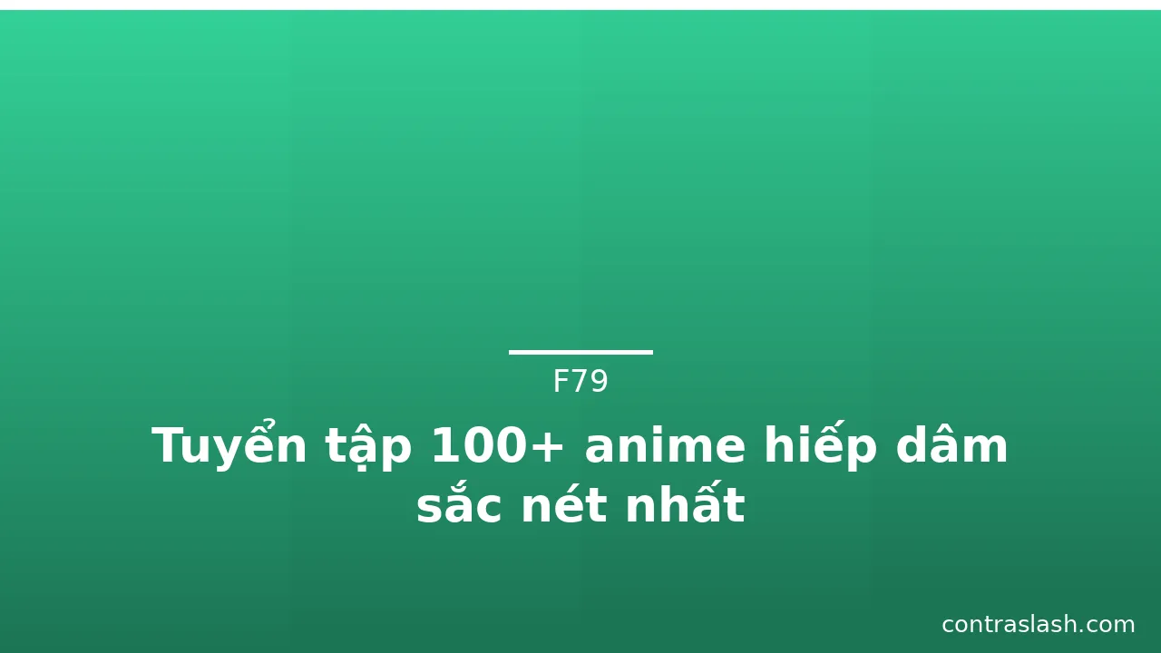 Tuyển tập 100+ anime hiếp dâm sắc nét nhất · ảnh 1