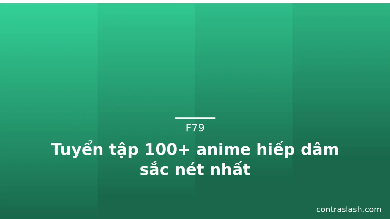 Tuyển tập 100+ anime hiếp dâm sắc nét nhất · ảnh 2
