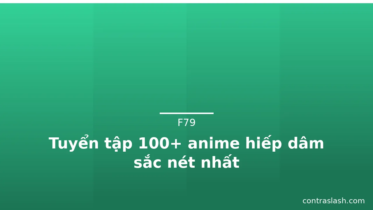 Tuyển tập 100+ anime hiếp dâm sắc nét nhất · ảnh 3