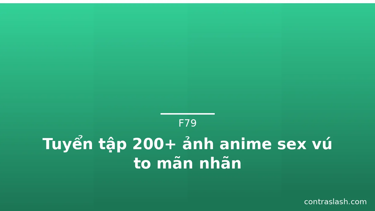 Tuyển tập 200+ ảnh anime sex vú to mãn nhãn · ảnh 3
