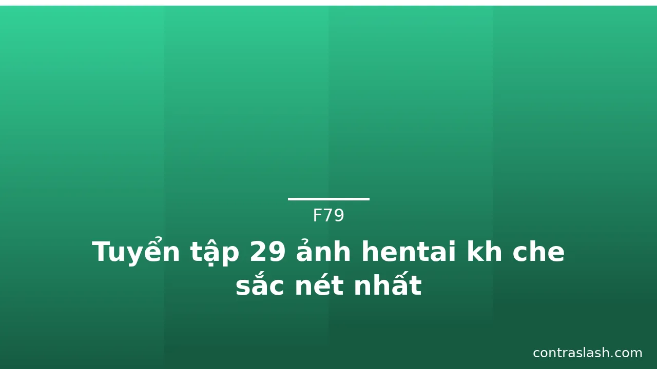 Tuyển tập 29 ảnh hentai kh che sắc nét nhất · ảnh 1